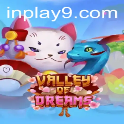 Immerse Yourself in the Mesmerizing World of Valley of Dreams